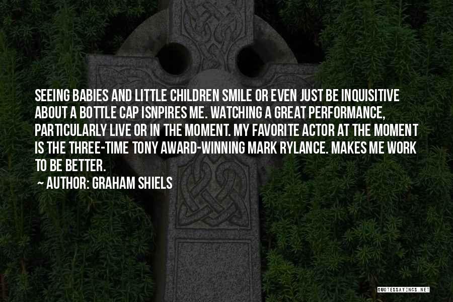 Babies Smile Quotes By Graham Shiels