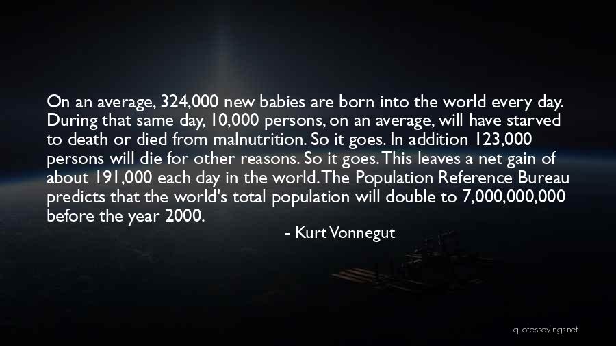 Babies That Died Quotes By Kurt Vonnegut Babies That Died Quotes By Kurt Vonnegut