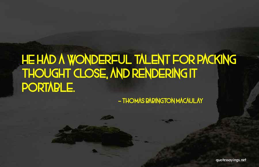 Babington Macaulay Quotes By Thomas Babington Macaulay Babington Macaulay Quotes By Thomas Babington Macaulay