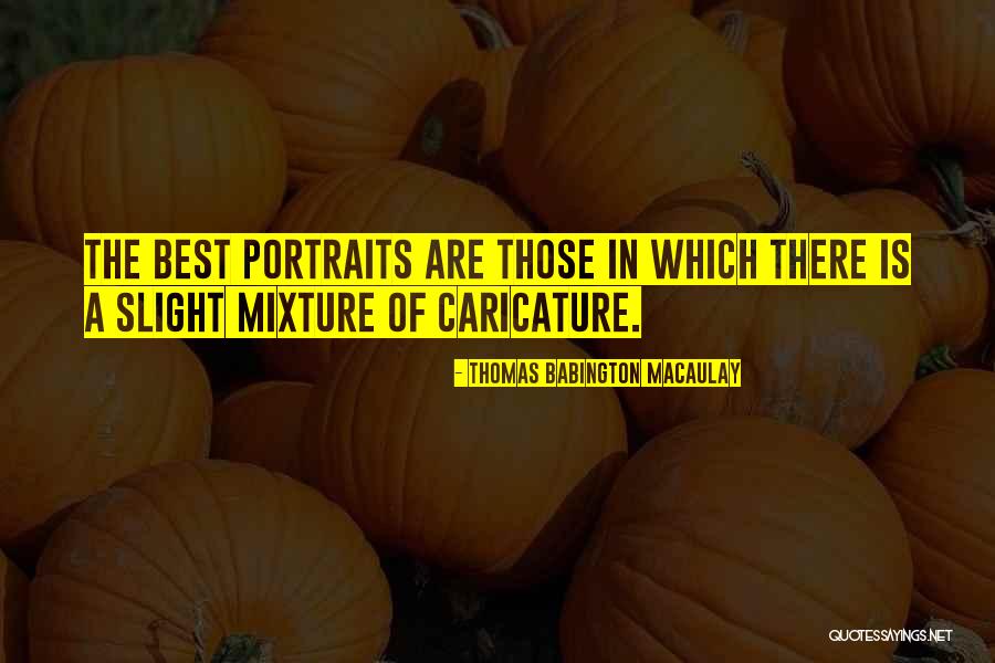 Babington Macaulay Quotes By Thomas Babington Macaulay Babington Macaulay Quotes By Thomas Babington Macaulay