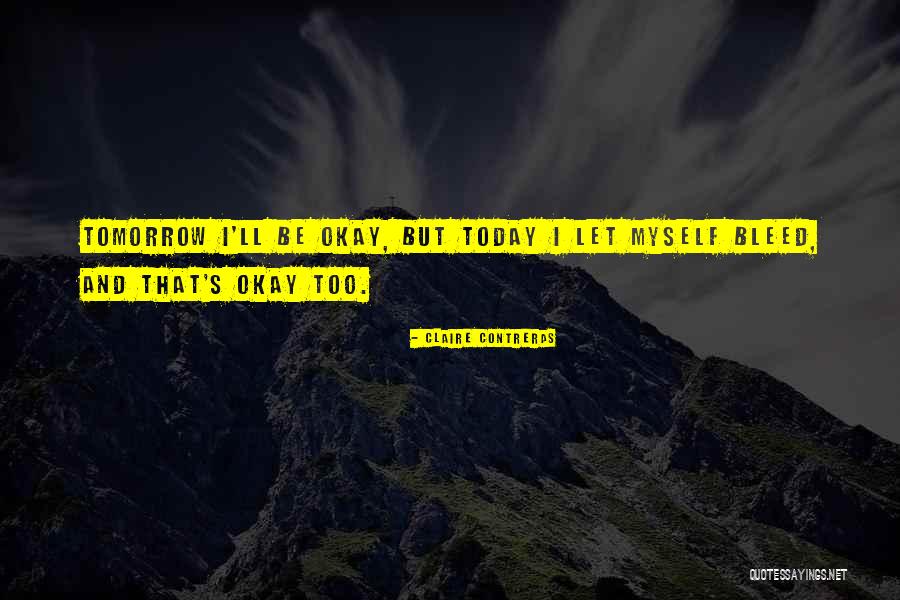 Babitation Quotes By Claire Contreras Babitation Quotes By Claire Contreras