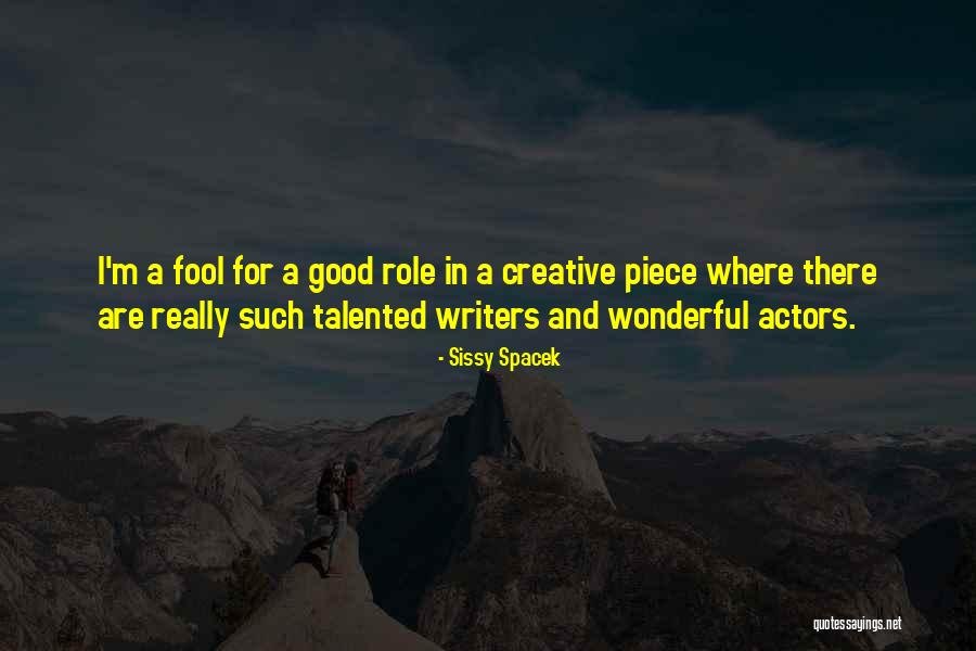 Babitation Quotes By Sissy Spacek Babitation Quotes By Sissy Spacek