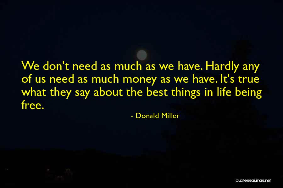 Babits Mih Ly T Tel Quotes By Donald Miller Babits Mih Ly T Tel Quotes By Donald Miller