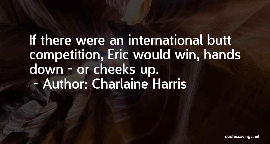 Babitz And Duchamp Quotes By Charlaine Harris