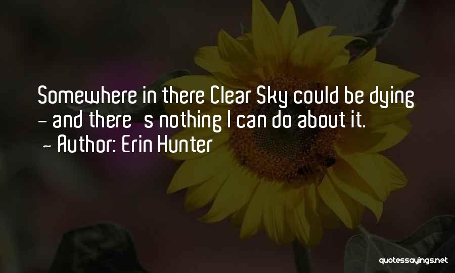 Babled Furniture Quotes By Erin Hunter