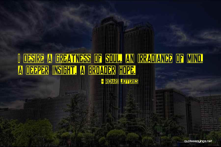 Babloyan Kentron Quotes By Richard Jefferies Babloyan Kentron Quotes By Richard Jefferies