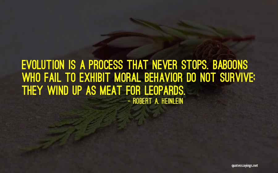 Baboons Quotes By Robert A. Heinlein Baboons Quotes By Robert A. Heinlein