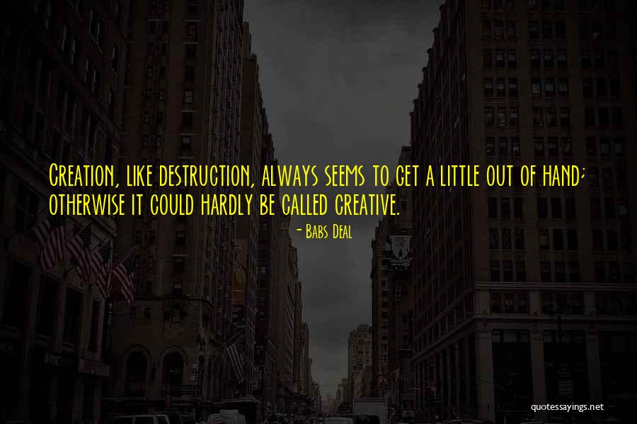 Babs Deal Quotes 2148164 Babs Deal Quotes 2148164