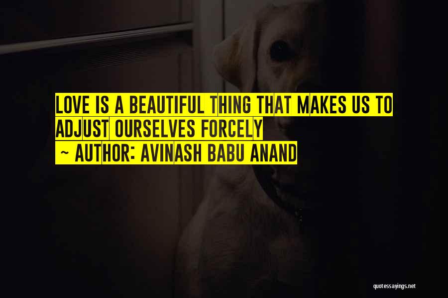 Babu Love Quotes By Avinash Babu Anand