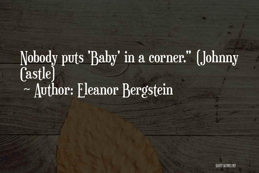 Baby And Johnny Quotes By Eleanor Bergstein