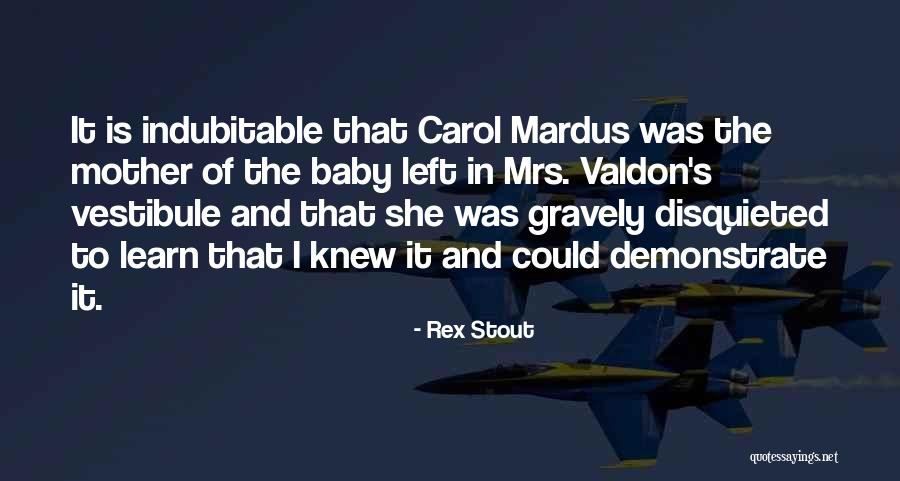 Baby And Mother Quotes By Rex Stout Baby And Mother Quotes By Rex Stout