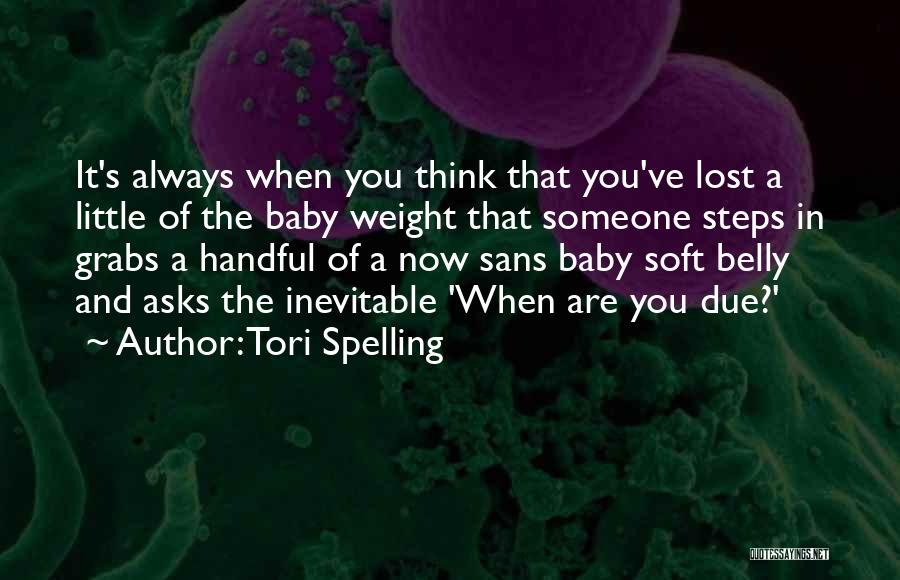 Baby Belly Quotes By Tori Spelling