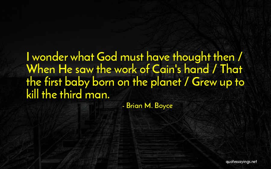 Baby Bible Quotes By Brian M. Boyce