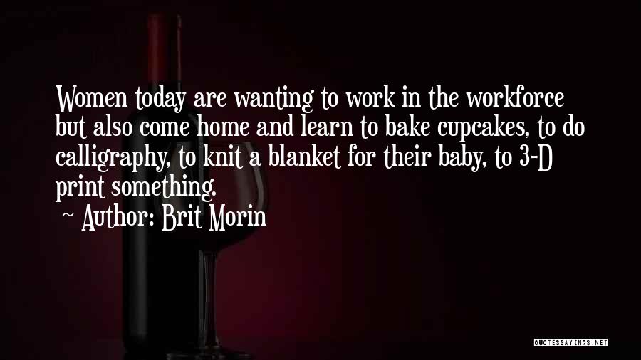 Baby Blanket Quotes By Brit Morin