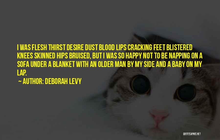 Baby Blanket Quotes By Deborah Levy