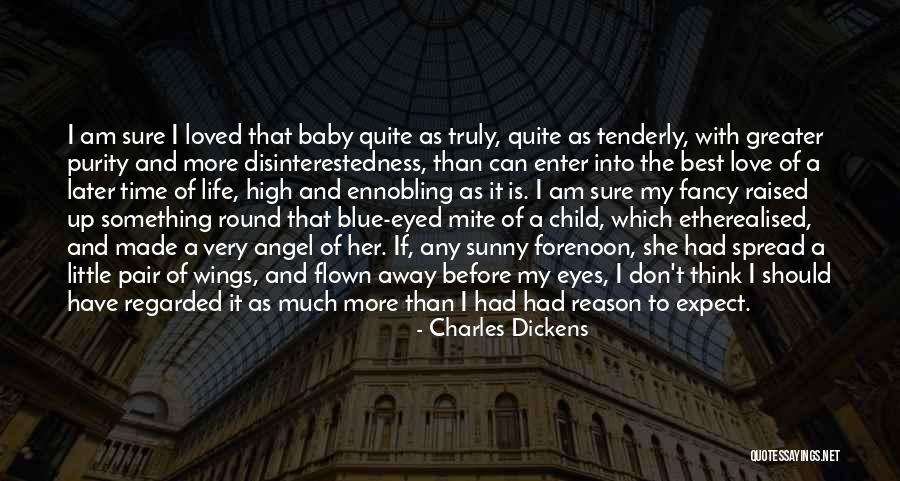 Baby Blue Eyes Quotes By Charles Dickens