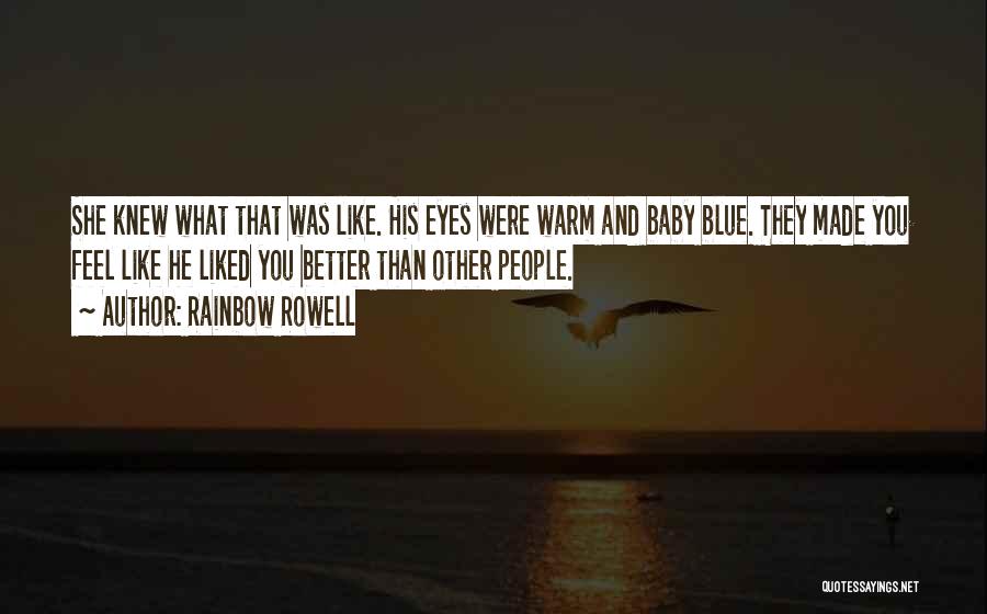 Baby Blue Eyes Quotes By Rainbow Rowell