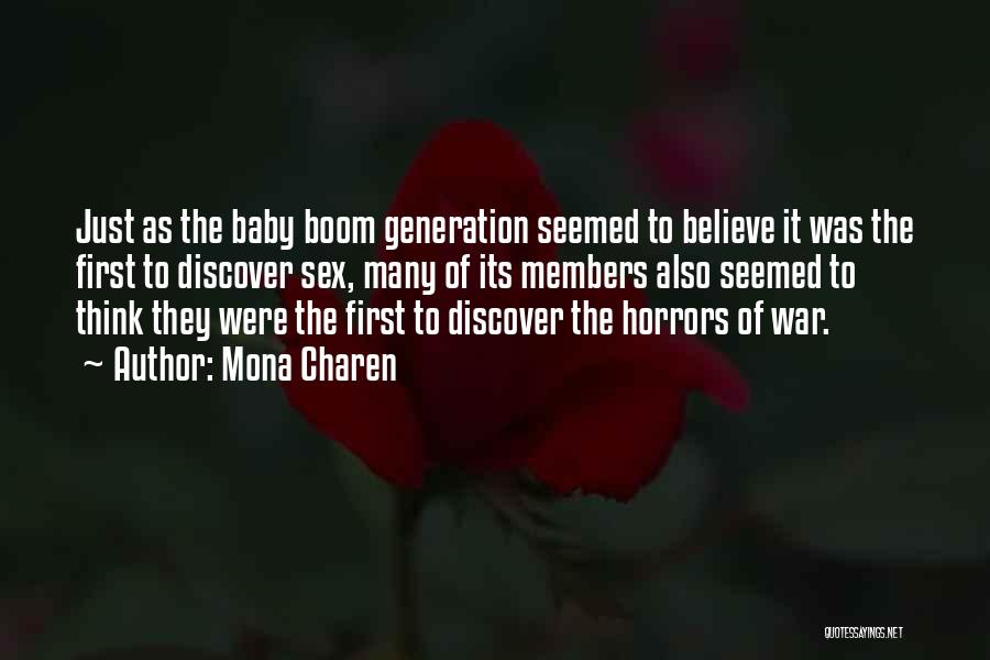 Baby Boom Generation Quotes By Mona Charen