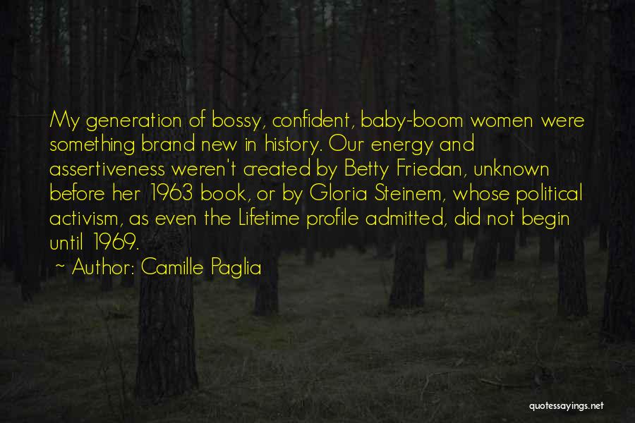 Baby Boom Quotes By Camille Paglia