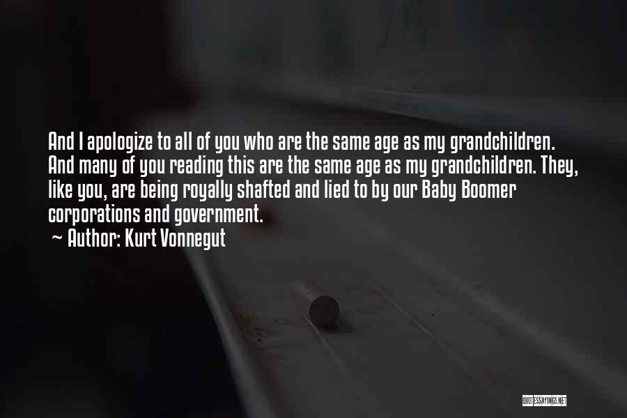 Baby Boomer Quotes By Kurt Vonnegut