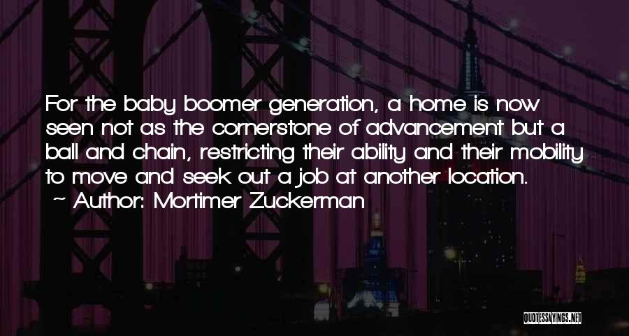 Baby Boomer Quotes By Mortimer Zuckerman