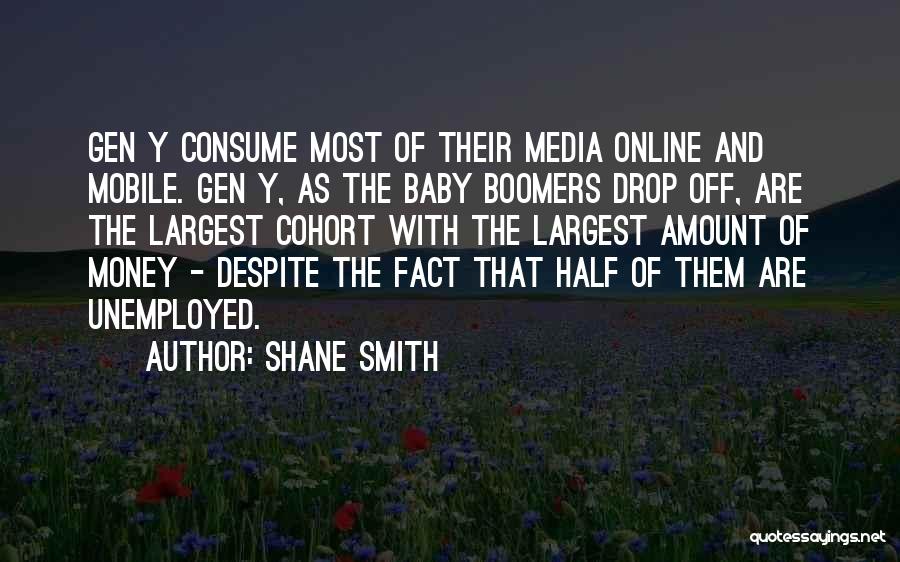 Baby Boomers Quotes By Shane Smith