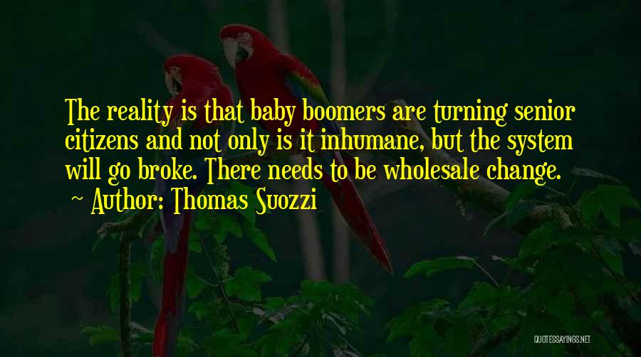 Baby Boomers Quotes By Thomas Suozzi