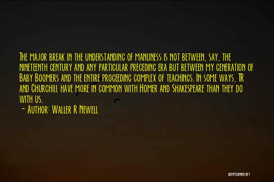 Baby Boomers Quotes By Waller R Newell