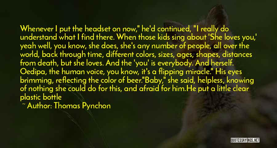 Baby Bottle Quotes By Thomas Pynchon