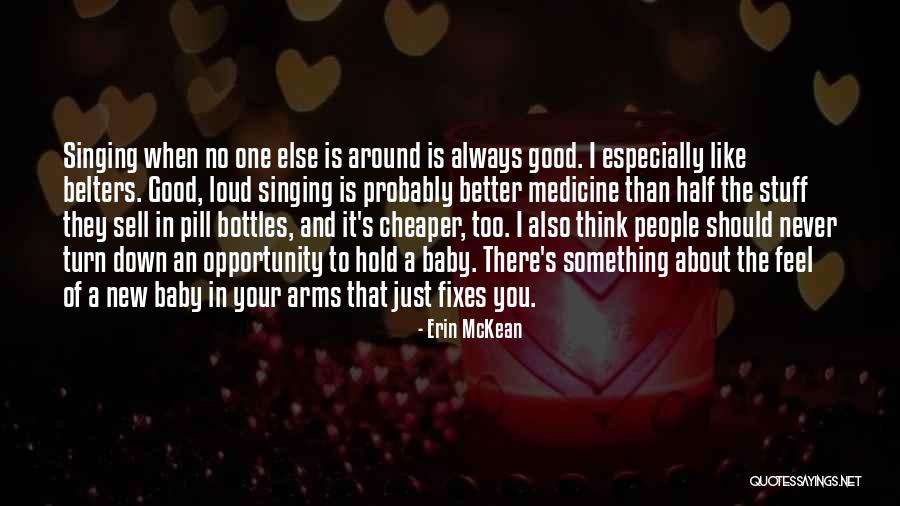 Baby Bottles Quotes By Erin McKean Baby Bottles Quotes By Erin McKean