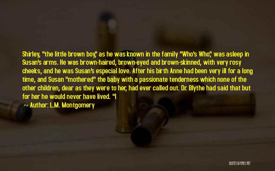 Baby Boy Birth Quotes By L.M. Montgomery