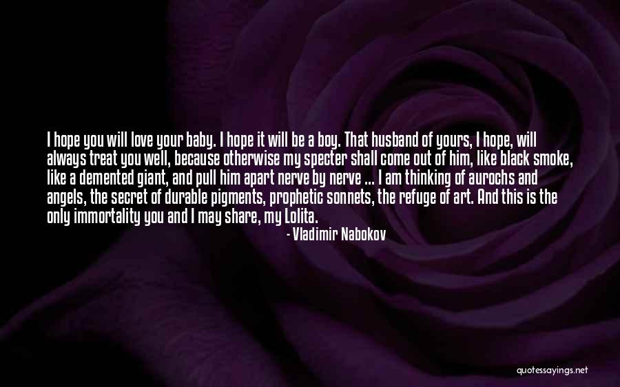 Baby Boy I Love You Quotes By Vladimir Nabokov