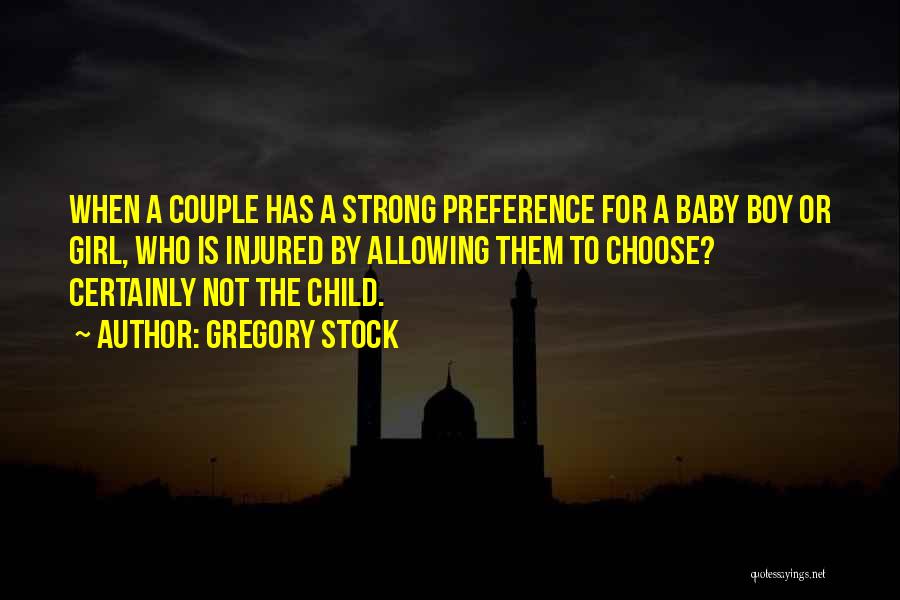 Baby Boy Quotes By Gregory Stock