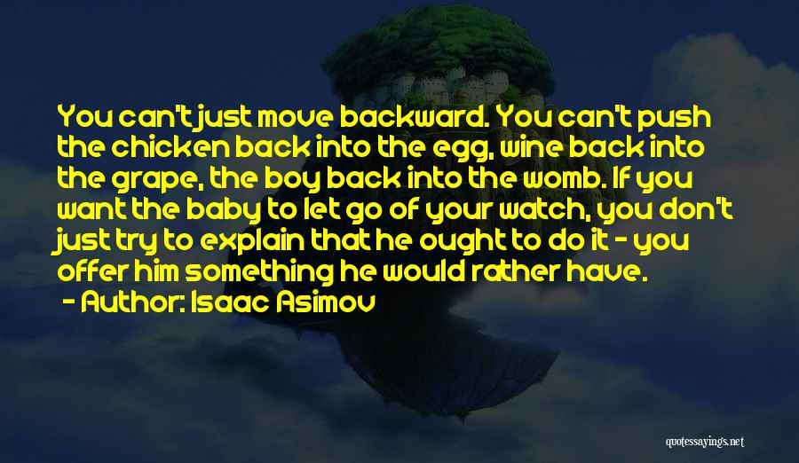 Baby Boy Quotes By Isaac Asimov