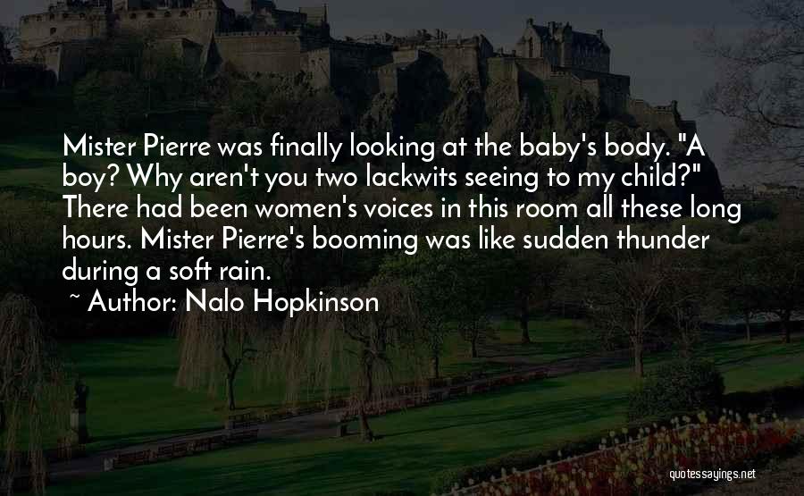 Baby Boy Quotes By Nalo Hopkinson