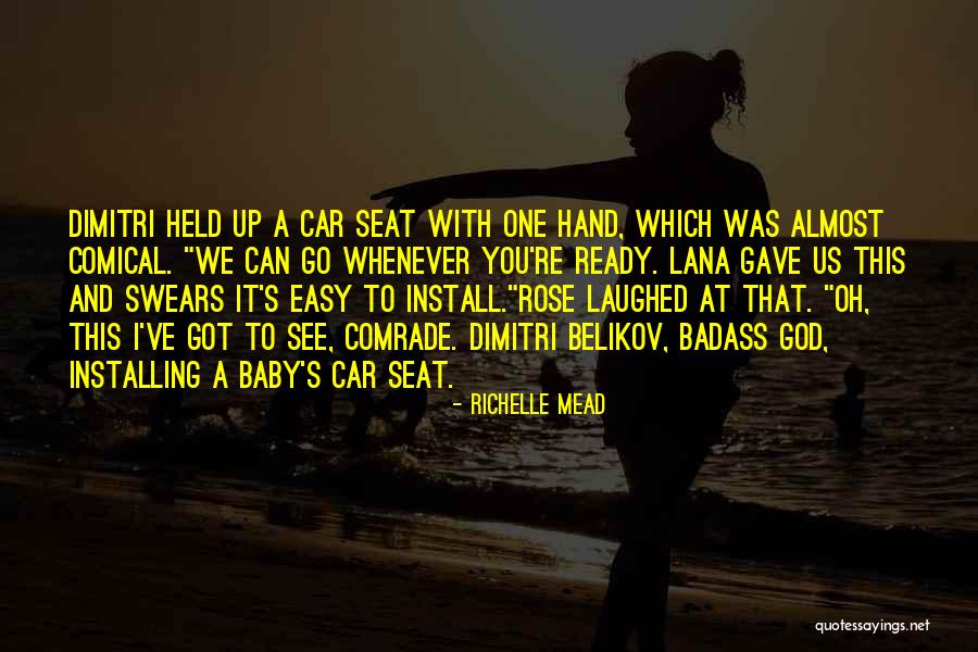 Baby Car Seat Quotes By Richelle Mead