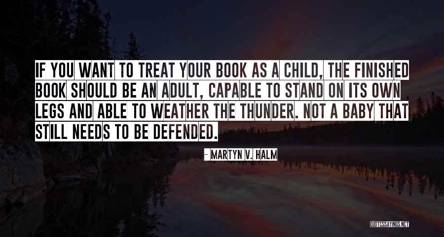 Baby Check Up Quotes By Martyn V. Halm Baby Check Up Quotes By Martyn V. Halm