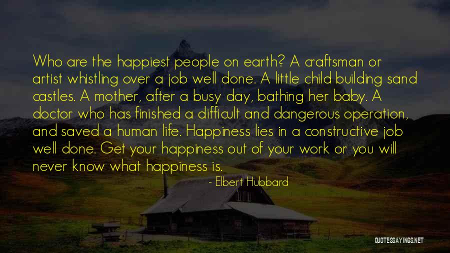 Baby Child Of The Earth Quotes By Elbert Hubbard Baby Child Of The Earth Quotes By Elbert Hubbard