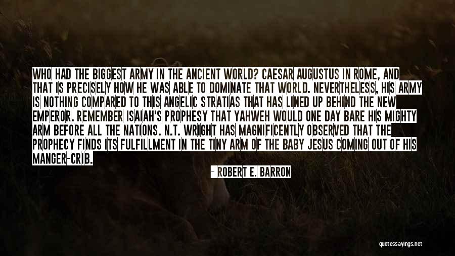 Baby Coming Out Quotes By Robert E. Barron Baby Coming Out Quotes By Robert E. Barron
