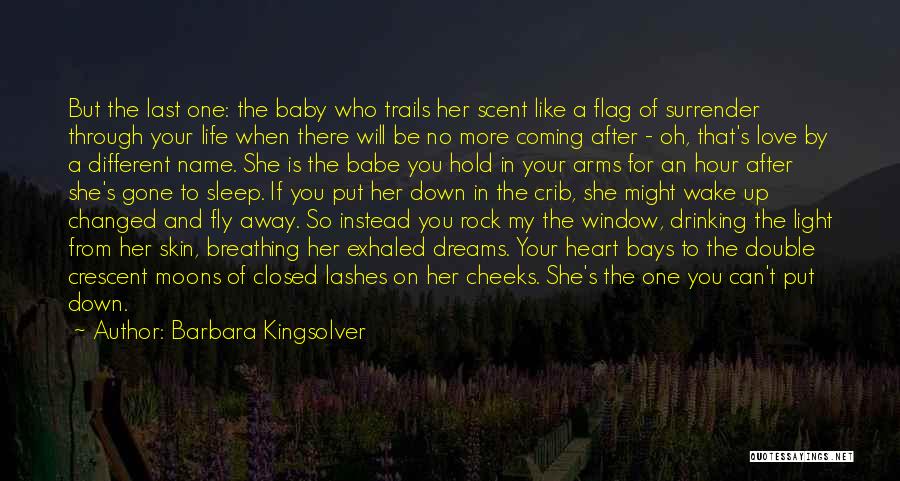 Baby Coming Quotes By Barbara Kingsolver