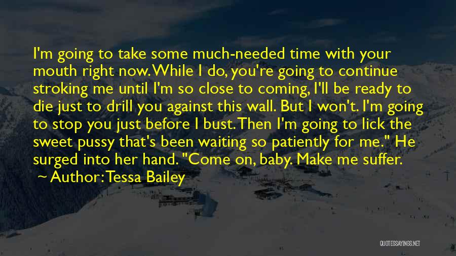 Baby Coming Quotes By Tessa Bailey