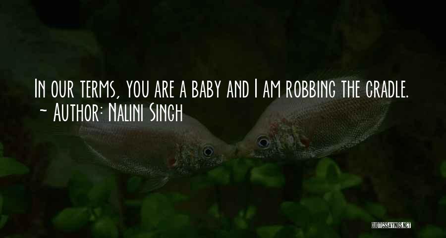 Baby Cradle Quotes By Nalini Singh