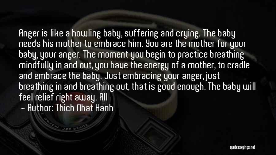 Baby Cradle Quotes By Thich Nhat Hanh