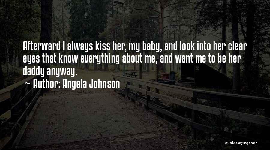 Baby Daddy's Quotes By Angela Johnson