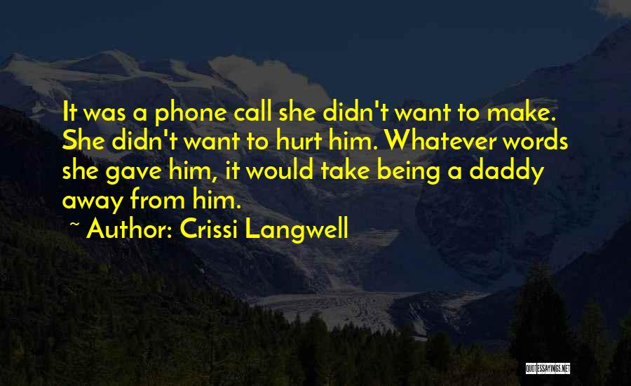 Baby Daddy's Quotes By Crissi Langwell