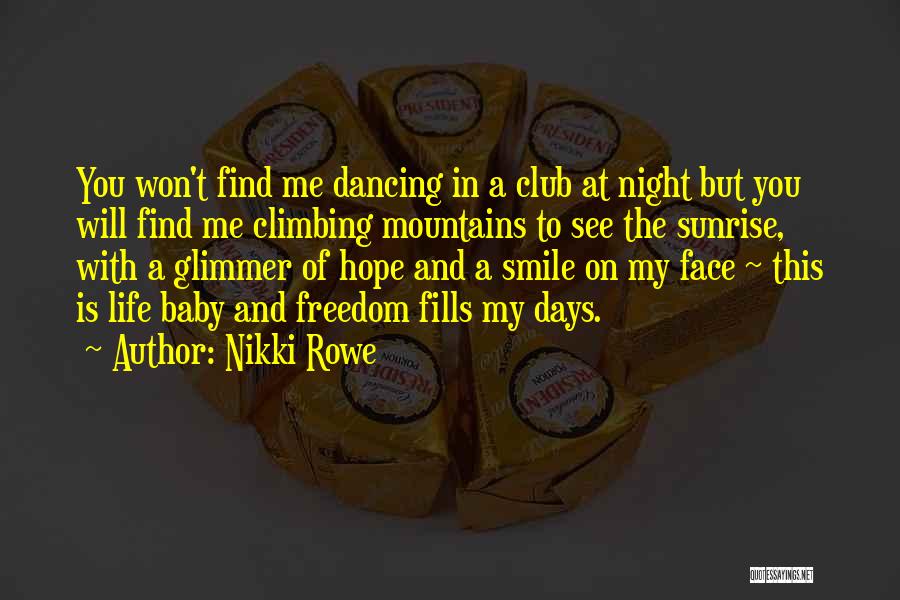 Baby Dancing Quotes By Nikki Rowe