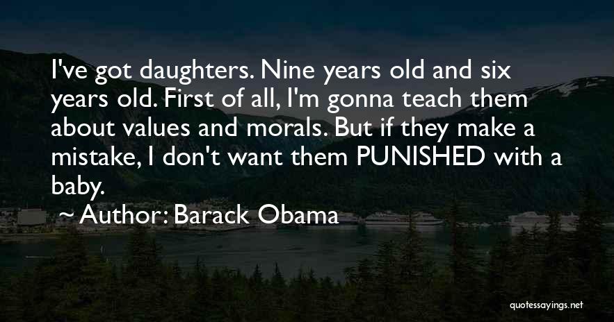 Baby Daughters Quotes By Barack Obama