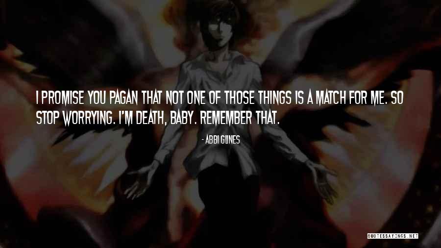 Baby Death Quotes By Abbi Glines Baby Death Quotes By Abbi Glines