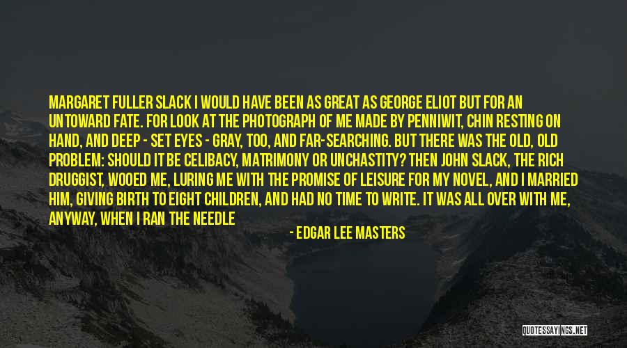 Baby Death Quotes By Edgar Lee Masters Baby Death Quotes By Edgar Lee Masters