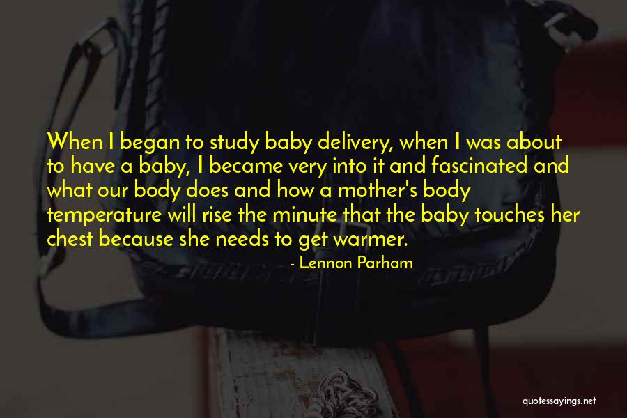 Baby Delivery Quotes By Lennon Parham